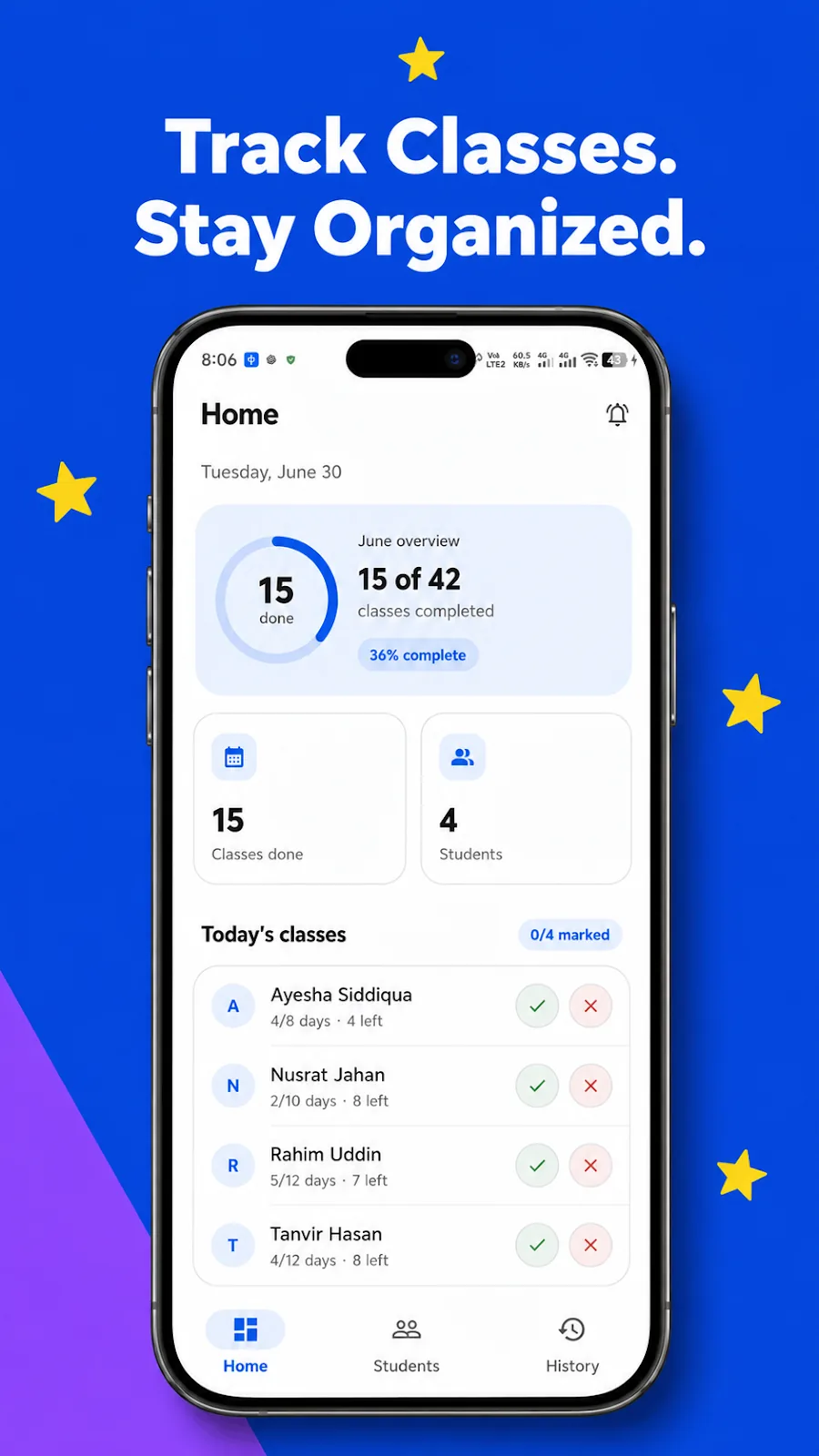 Tuition Tracker: Attendance home screen showing June progress of 15 of 42 classes completed and today's classes with Present and Missed buttons for each student